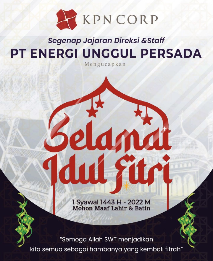 Ucapan Idul Fitri dari PT Energi Unggul Persada (EUP)